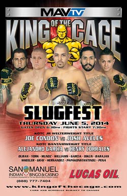 King of the Cage Presents “SLUGFEST” Live on MavTV at San Manuel Indian Bingo & Casino June 5th