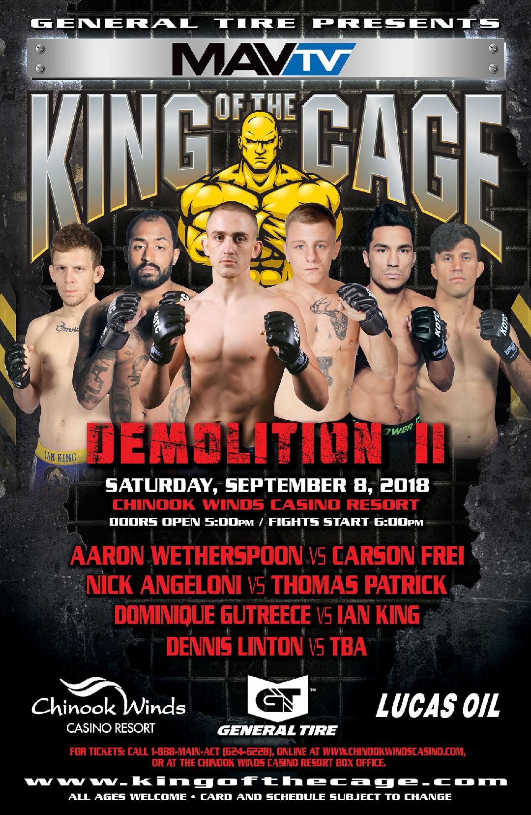 King of the Cage Announces Main Fight Card For Chinook Winds Casino Resort on September 8 for “DEMOLITION II”