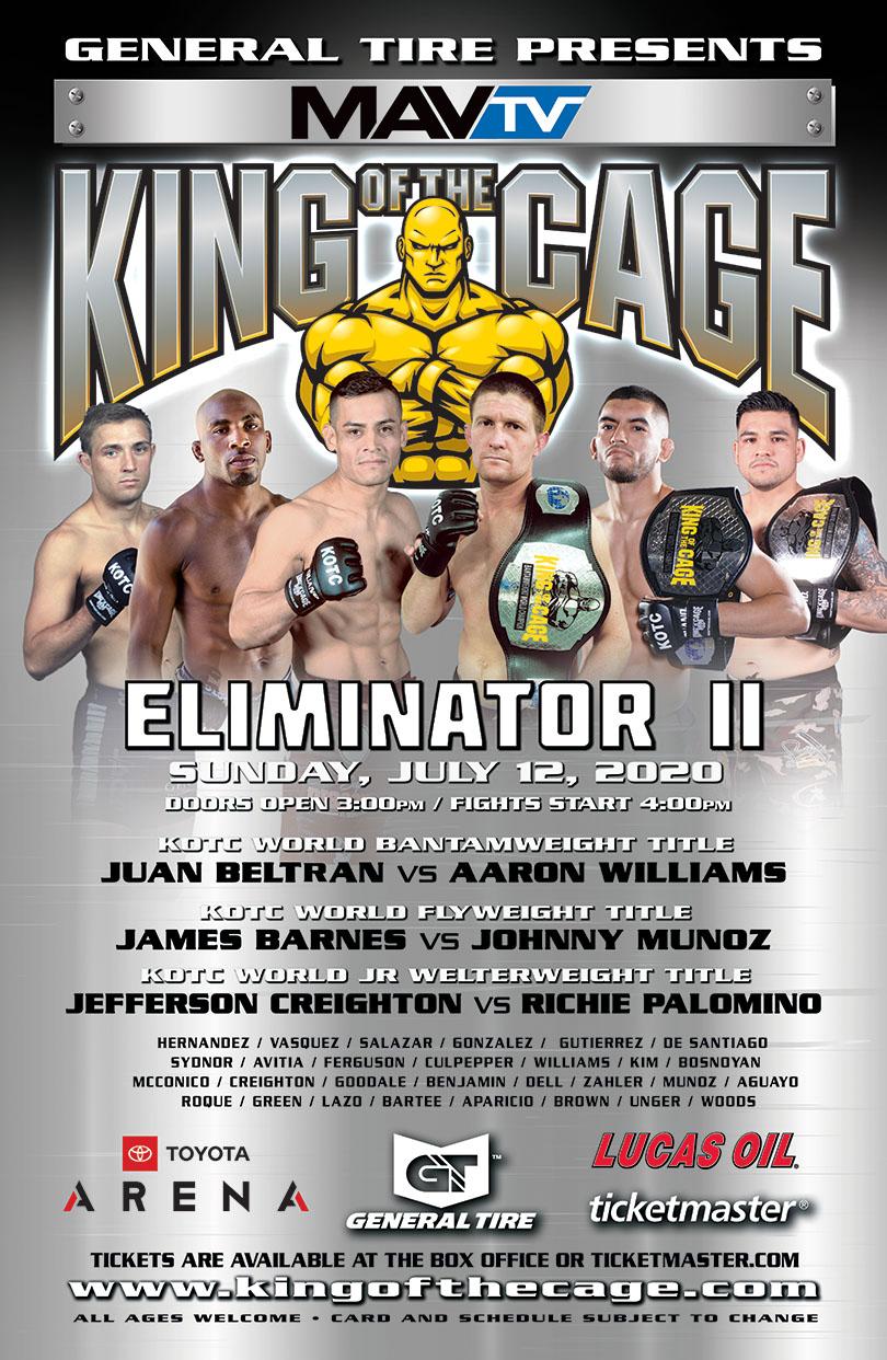 BREAKING NEWS: KOTC “Eliminator II” at Toyota Arena Rescheduled from 4/5 to 7/12