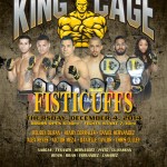 King of the Cage at San Manuel Indian Bingo & Casino December 4th for “Fisticuffs”